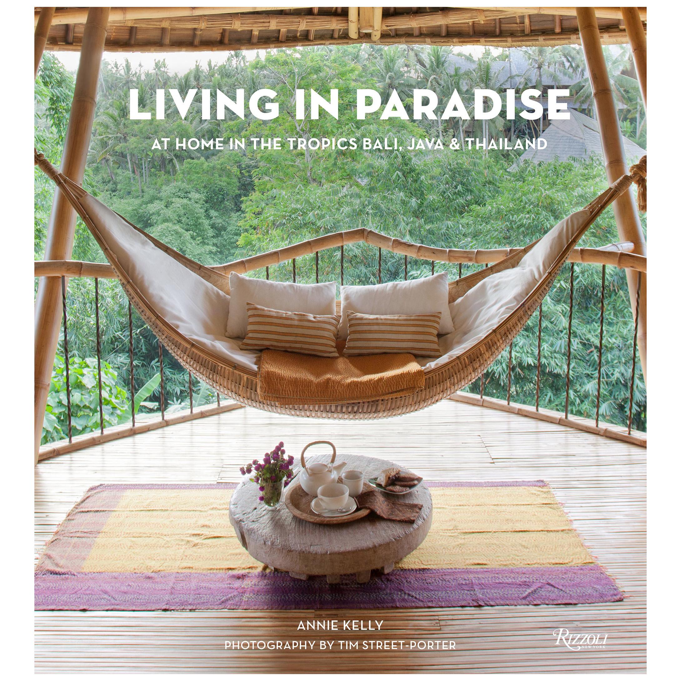 Vivre au paradis à la maison dans les tropiques Bali, Java, Thaïlande