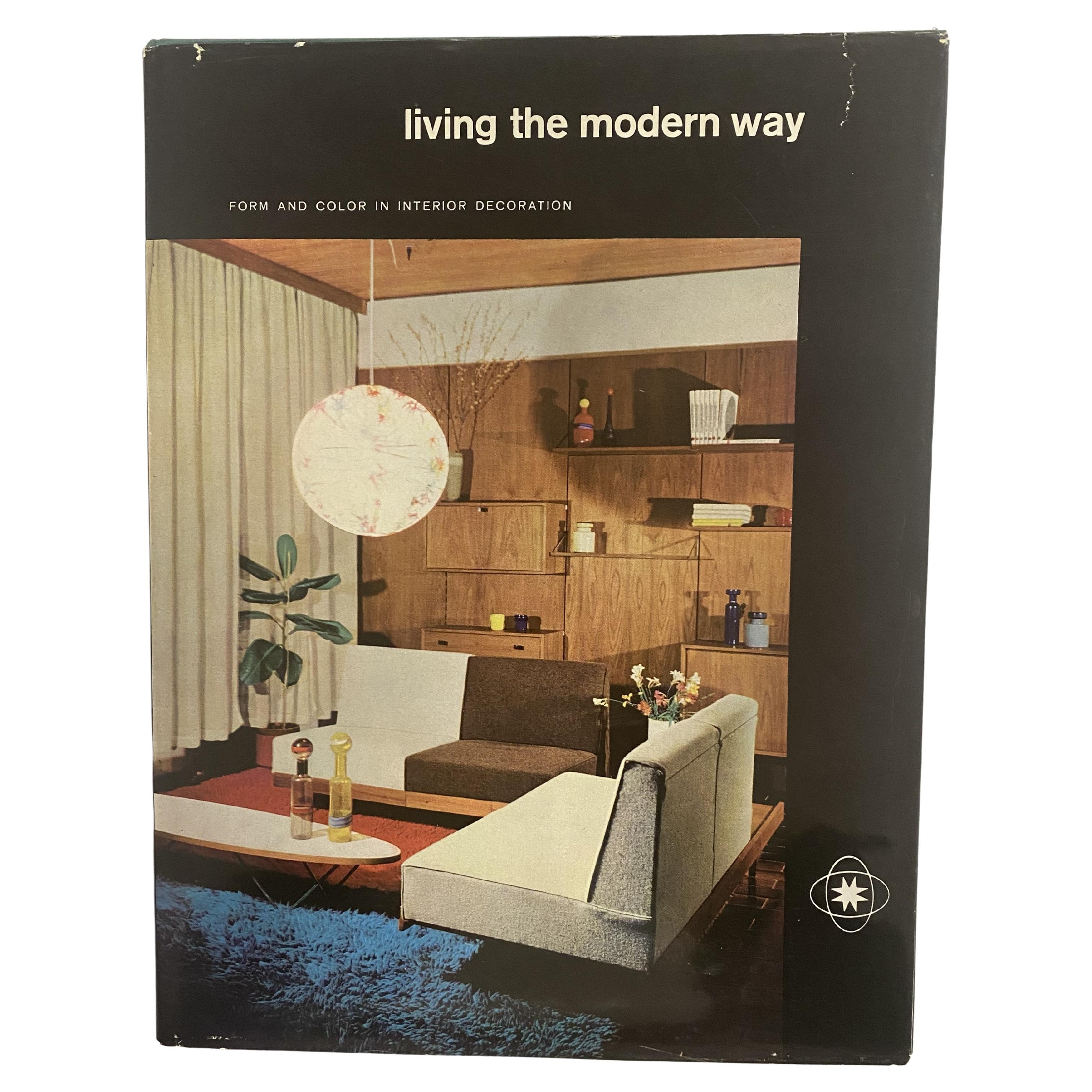Living the Modern Way: Form and Colour in Interior Decoration (Book)