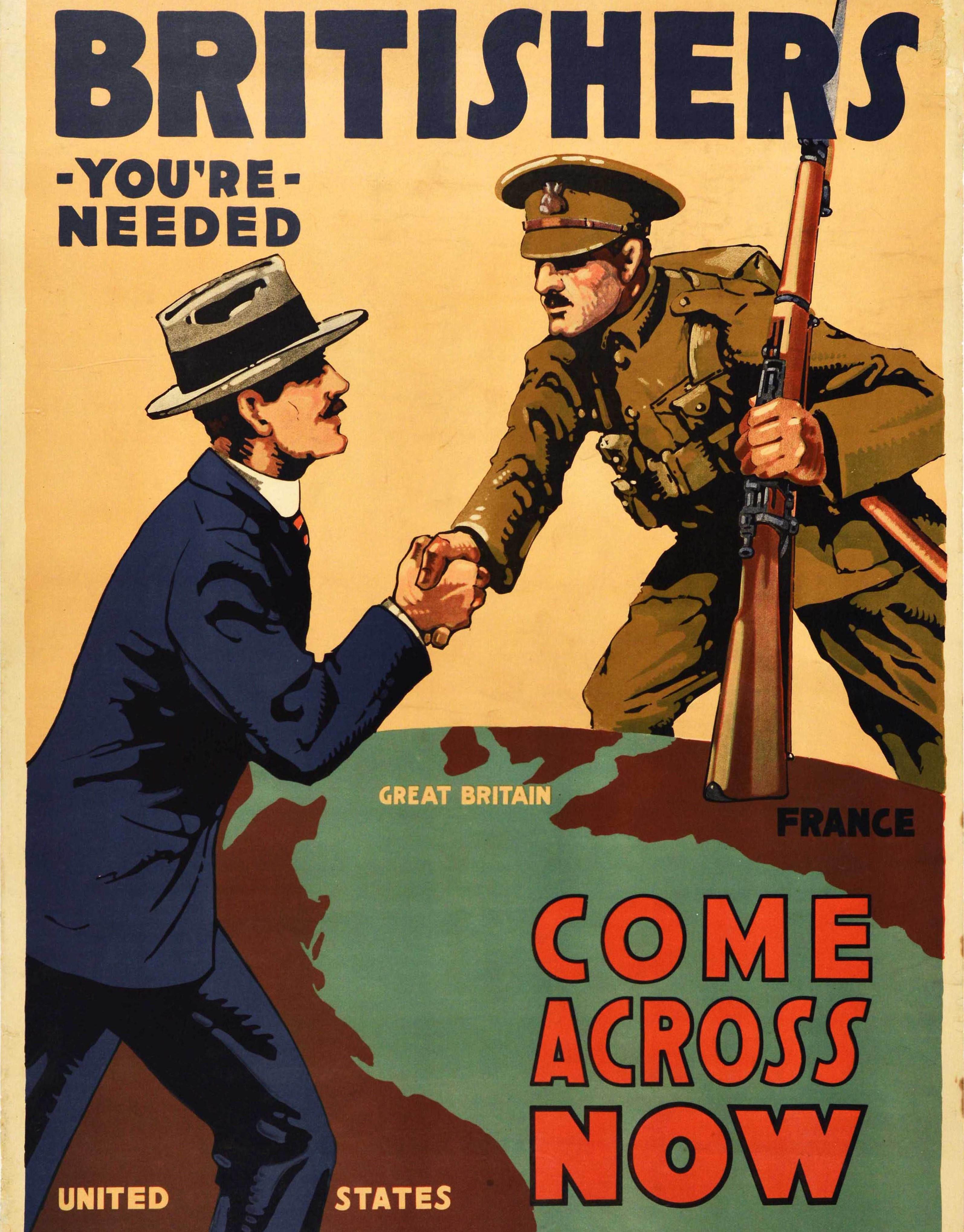 Originales antikes Rekrutierungsplakat für den Ersten Weltkrieg - Britishers You're Needed Come Across Now - mit einem Bild auf einer Weltkarte, das einen Soldaten mit einem Gewehr in Europa (Großbritannien/Frankreich) zeigt, der die Hand über den
