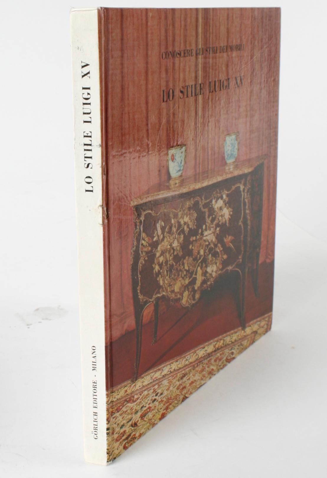 Lo Stile Luigi XV by Philippe Siguret 1st Edition 6