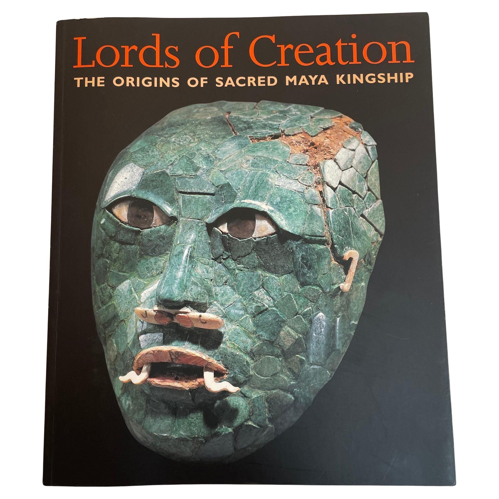 Lords of Creation The Origins of Sacred Maya Kingship Livre de Dorie Reents-Budet en vente