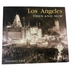 Vintage Los Angeles Then and Now by Rosemary Lord Book