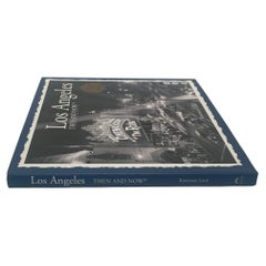 Los Angeles Then and Now by Rosemary Lord Hardcover Book 2014