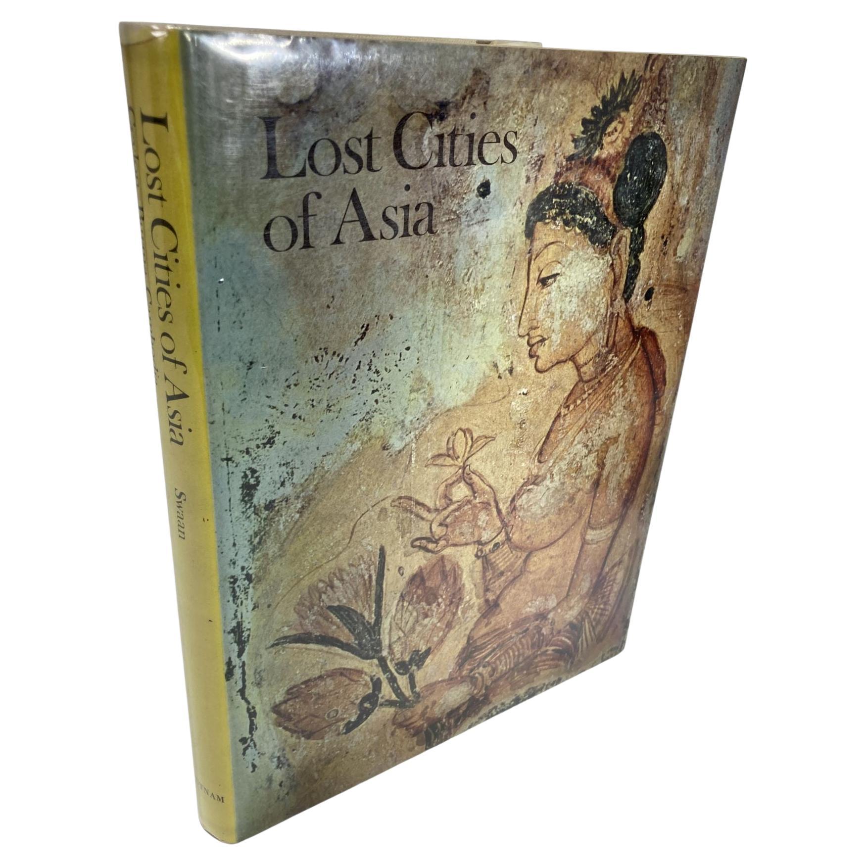 Livre Lost Cities of Asia (Les villes perdues d'Asie) - 1ère édition reliée 1966 par Wim Swaan