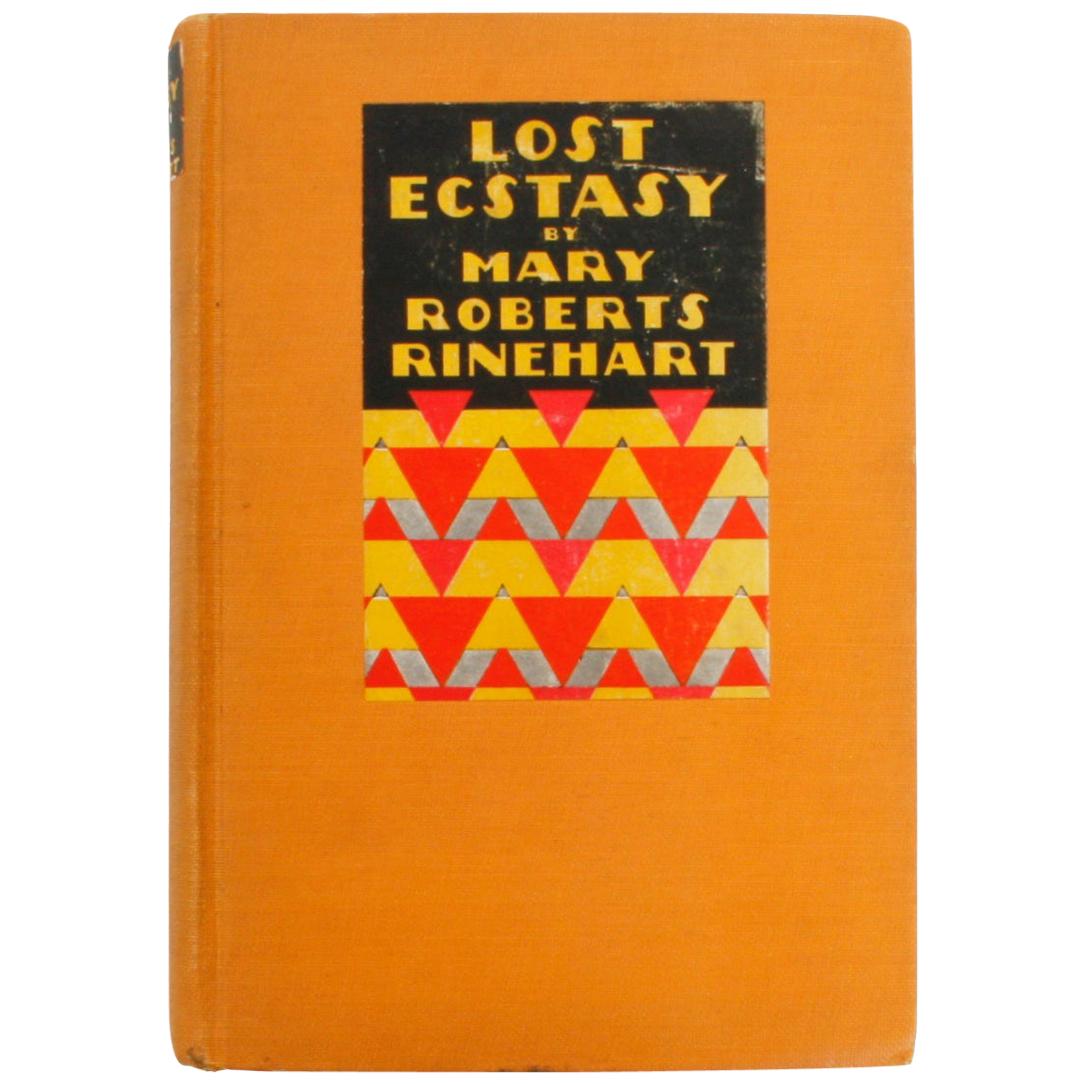 Lost Ecstasy by Mary Roberts Rinehart, First Edition