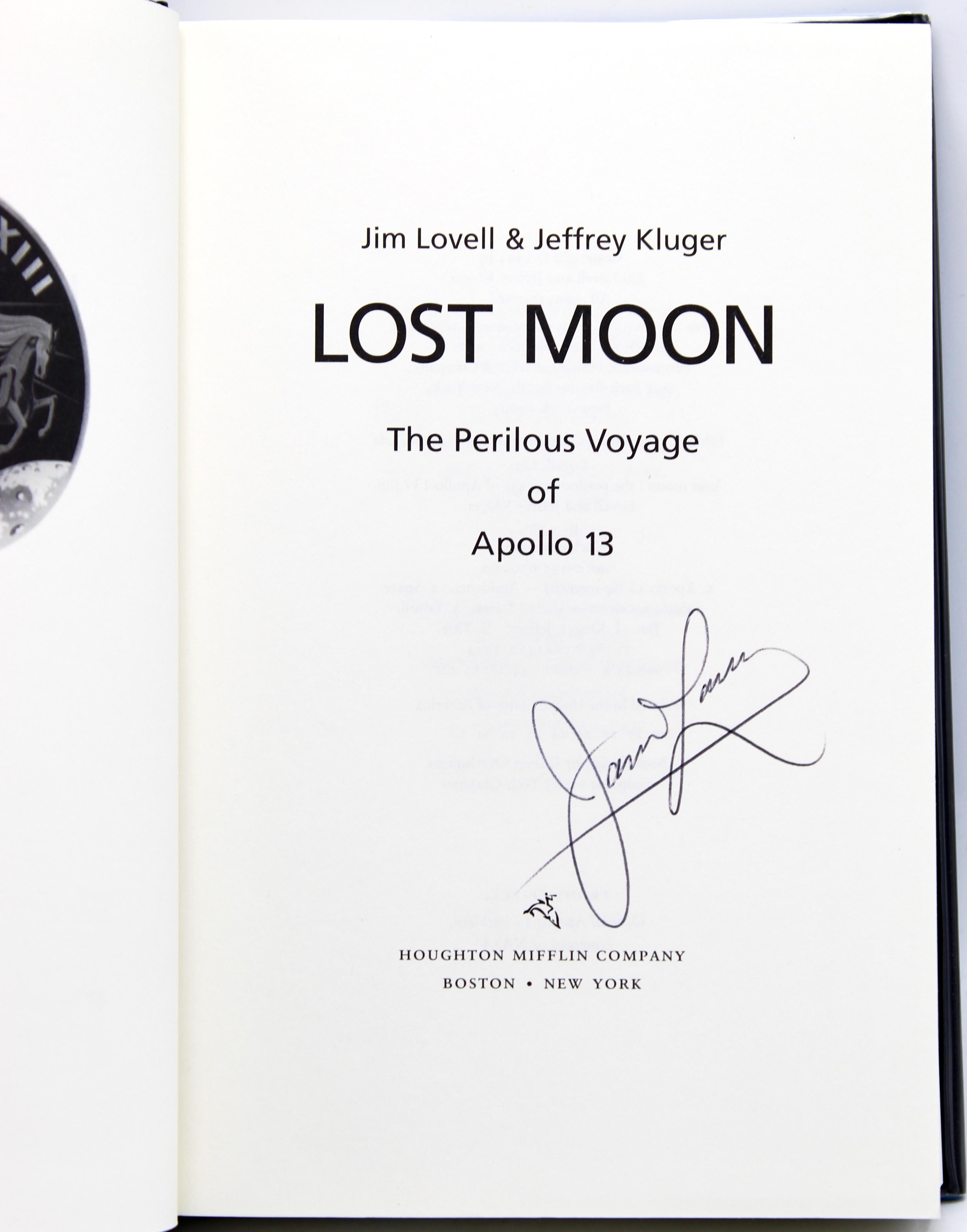 Lovell, Jim and Jeffrey Kluger. Lost Moon: The Perilous Voyage of Apollo 13. New York: Houghton Mifflin Company, 1994. Signed and inscribed by Jim Lovell on title page. Later printing, octavo, original dust jacket.

Lost Moon, co-authored with