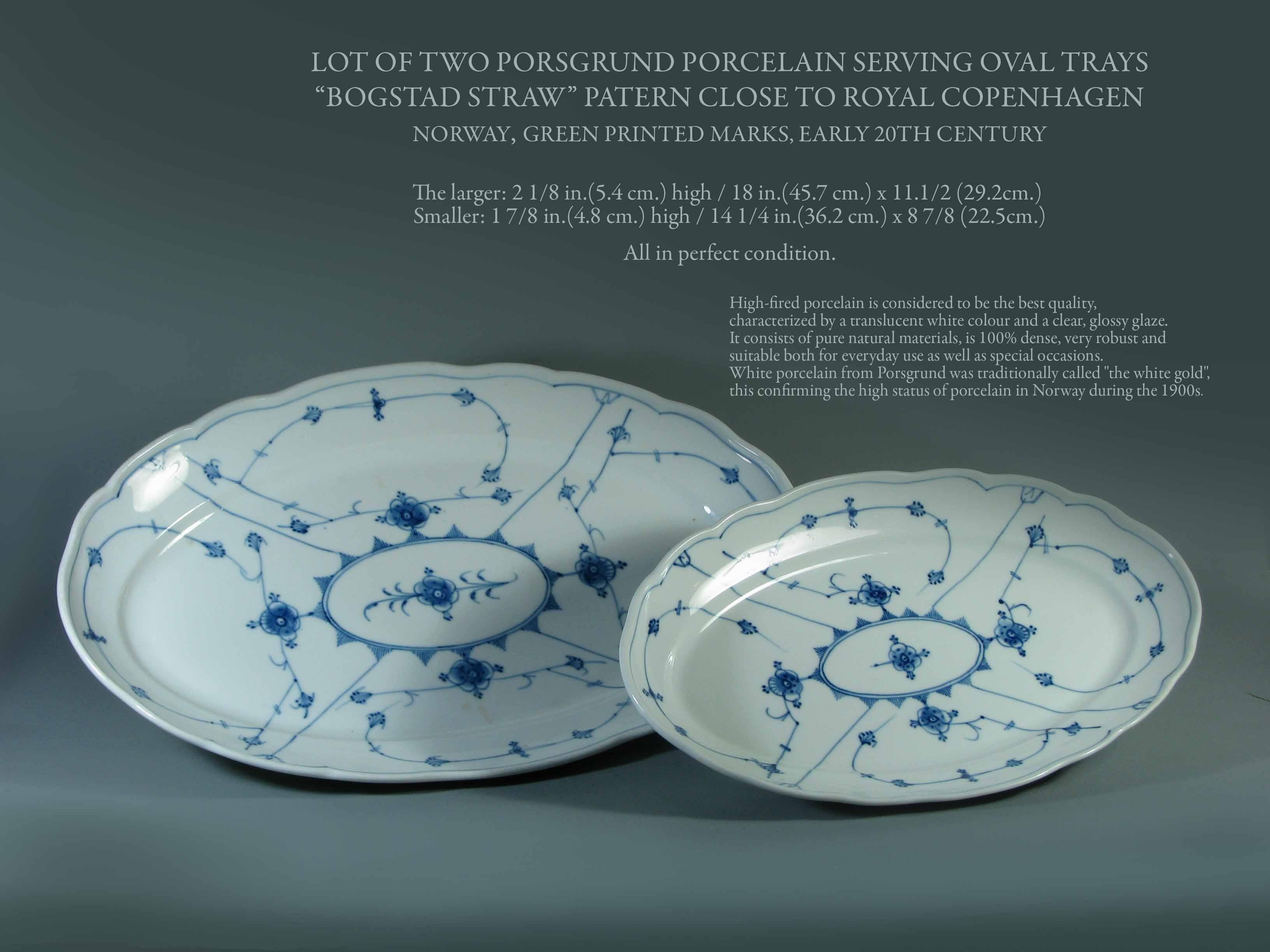 Lot of two Porsgrund porcelain serving oval trays
“Bogstad Straw” patern close to Royal Copenhagen
Norway, green printed marks, early 20th century

Measures: The larger: 2 1/8 in.(5.4 cm.) high / 18 in.(45.7 cm.) x 11.1/2 (29.2cm.) 
Smaller: 1