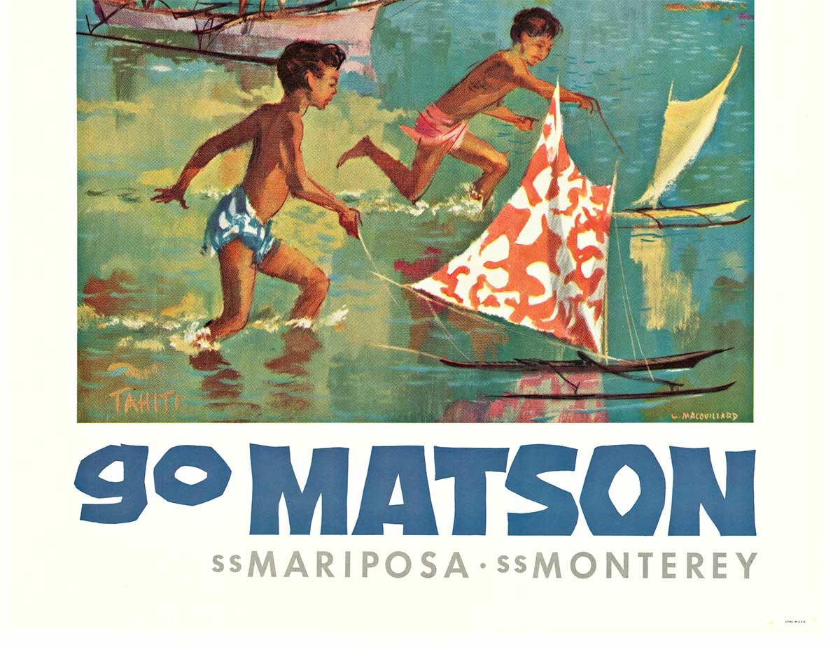 Affiche de voyage originale « South Pacific - Tahiti, Go Matson » en lin de croisière vintage - Impressionnisme américain Print par  Louis Macouillard 