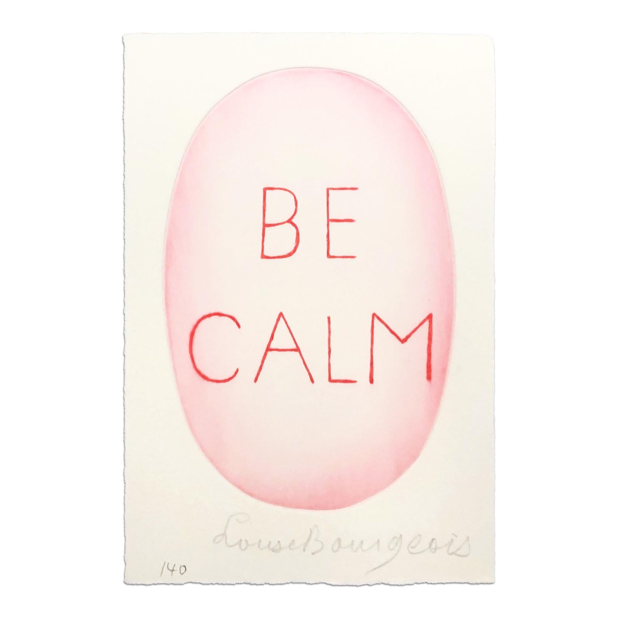 Louise Bourgeois, Be Calm (de Recueil des Secrets)
