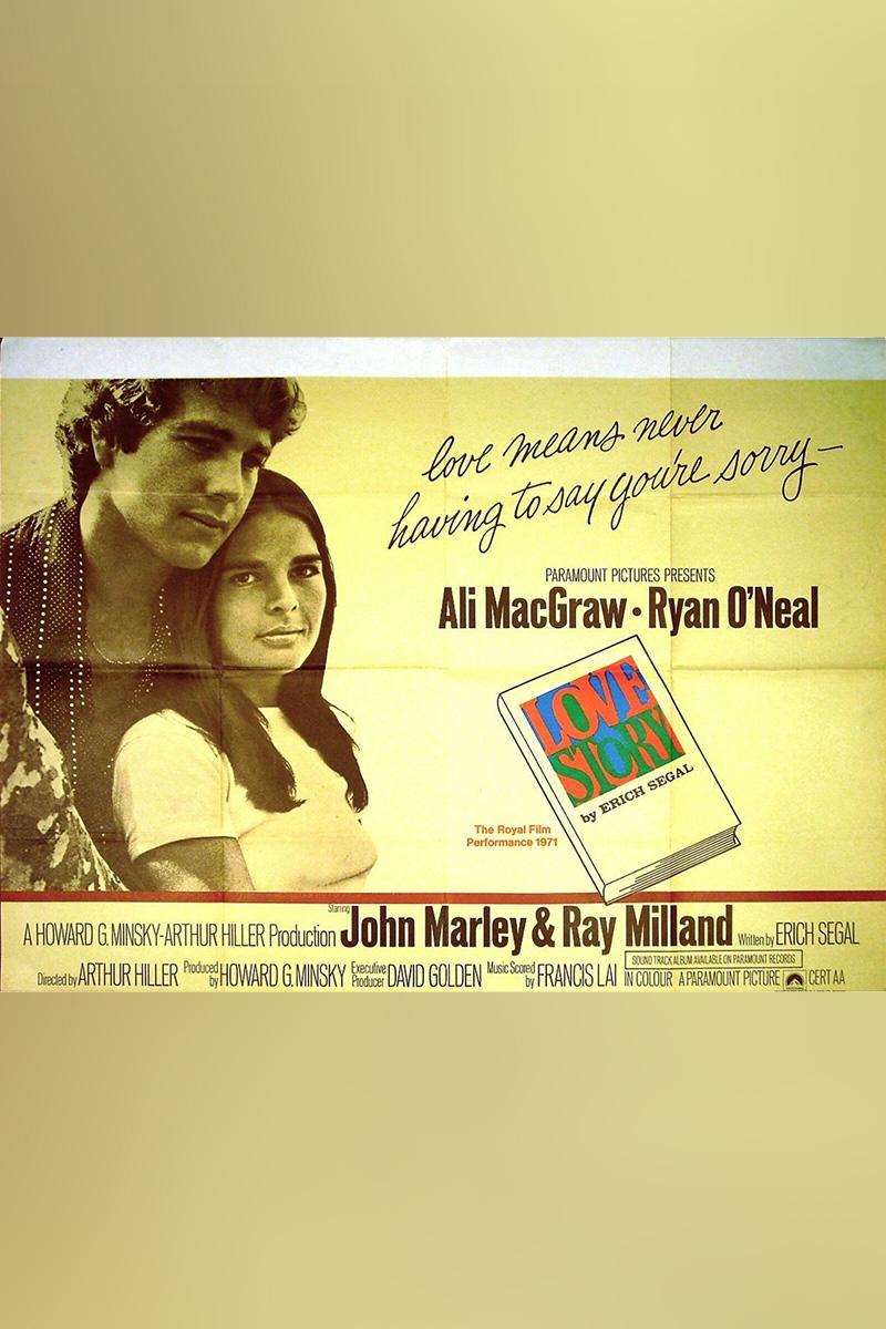 Original British 30 inch x 40 inch Quad Poster for the 1970 Arthur Hiller Romantic Drama LOVE STORY, based on the novel by Erich Segal and starring Ryan O’Neal, Ali MacGraw, John Marley and Ray Milland. A boy and a girl from different backgrounds