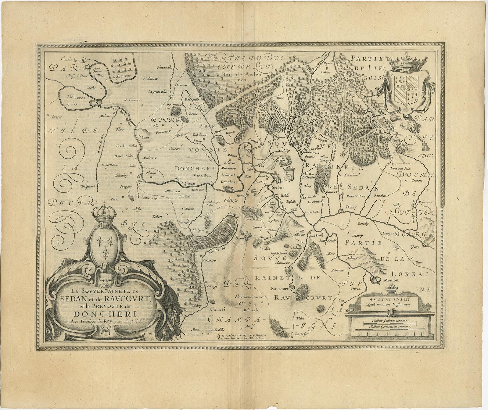Original antique map with title:  'La Souveraineté de Sedan et de Raucourt, et la prevosté de Doncheri', is an antique map centered on Sedan and Doncheri, along with the Meuze River from Charleville and Mezieres to Mosuon and Yvoy. This map is a