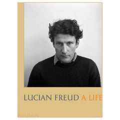 Lucian Freud a Life