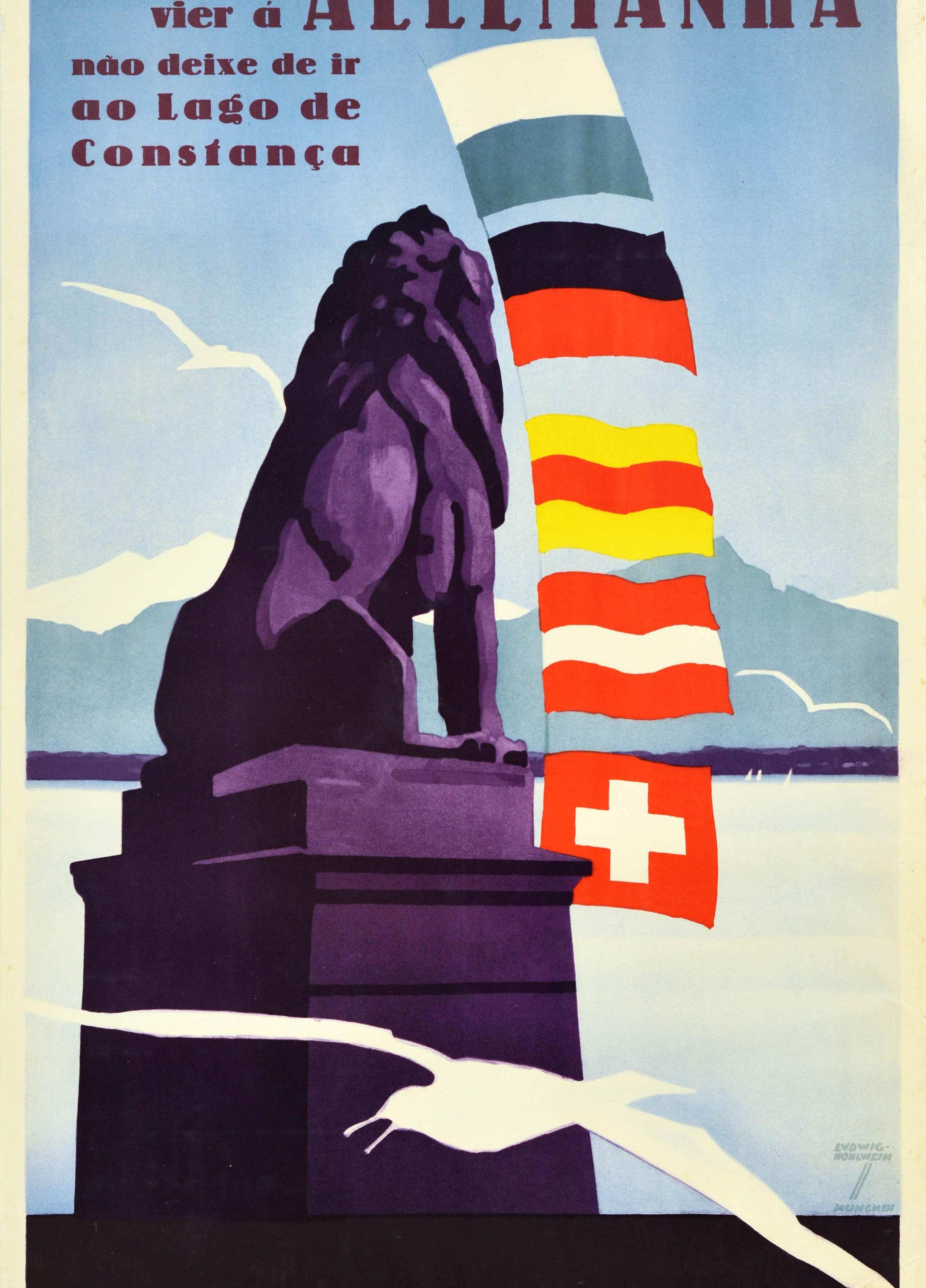 Poster di viaggio originale d'epoca - Quando vieni in Germania non perderti il Lago di Costanza / Quando vier a Allemanha nao deixe de ir ao Lago de Constanca - con una splendida opera d'arte del noto artista grafico tedesco Ludwig Hohlwein