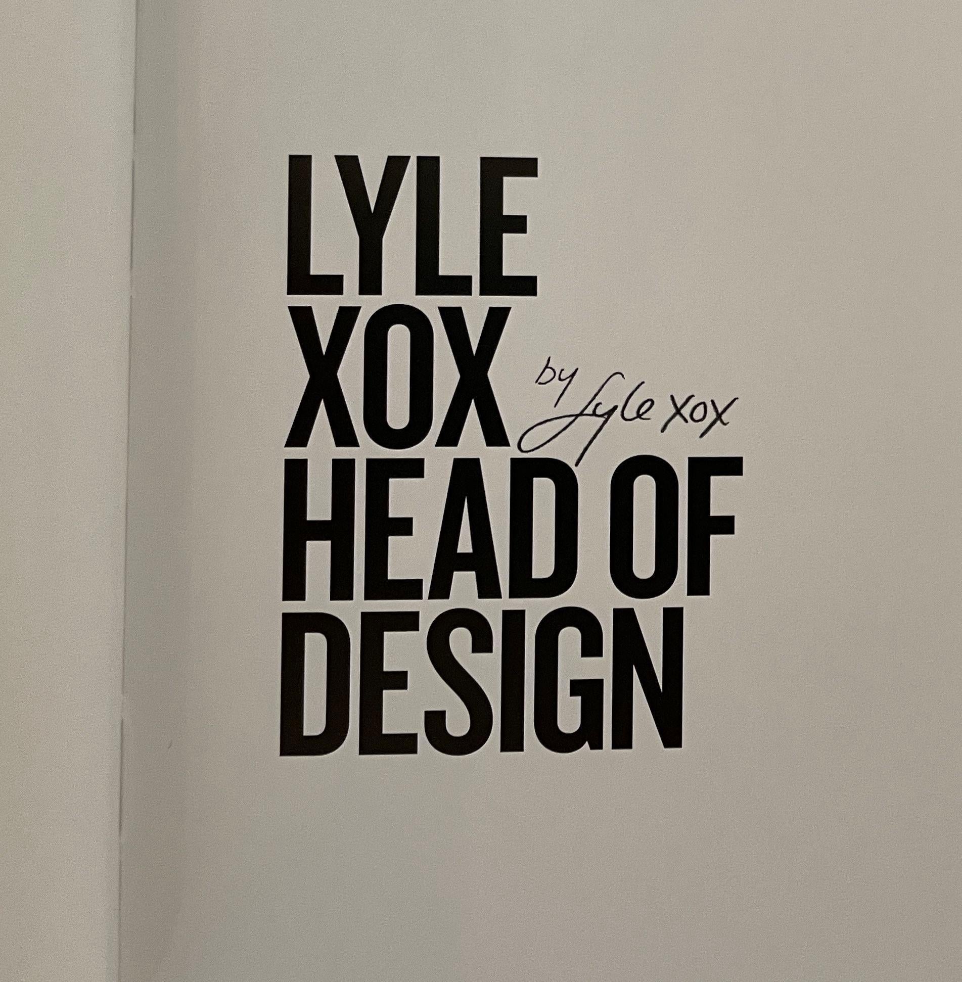 Contemporary Lyle XOX Head of Design Hardcover Signed 2019 For Sale