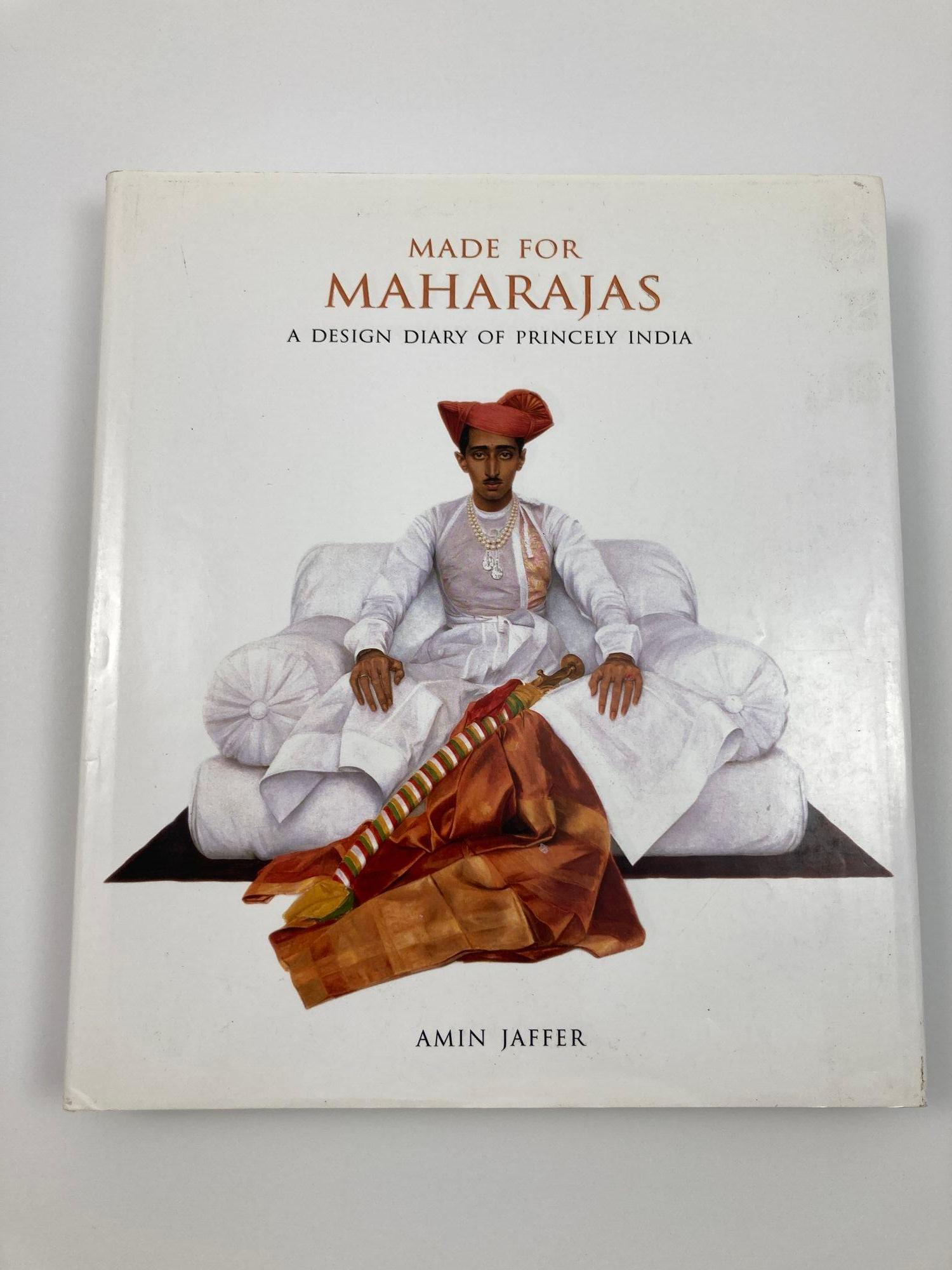 Made for Maharajas A Design Diary of Princely India By Amin Jaffer and Martand Singh.Large hardcover coffee table book 2006.Great condition.Brings together a range of works made for Indian princes by western artistsIndian royalty's passion for