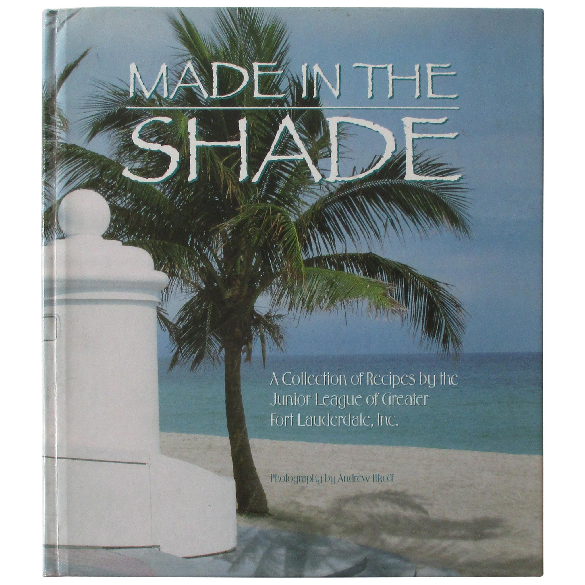 Made in the Shade Cookbook