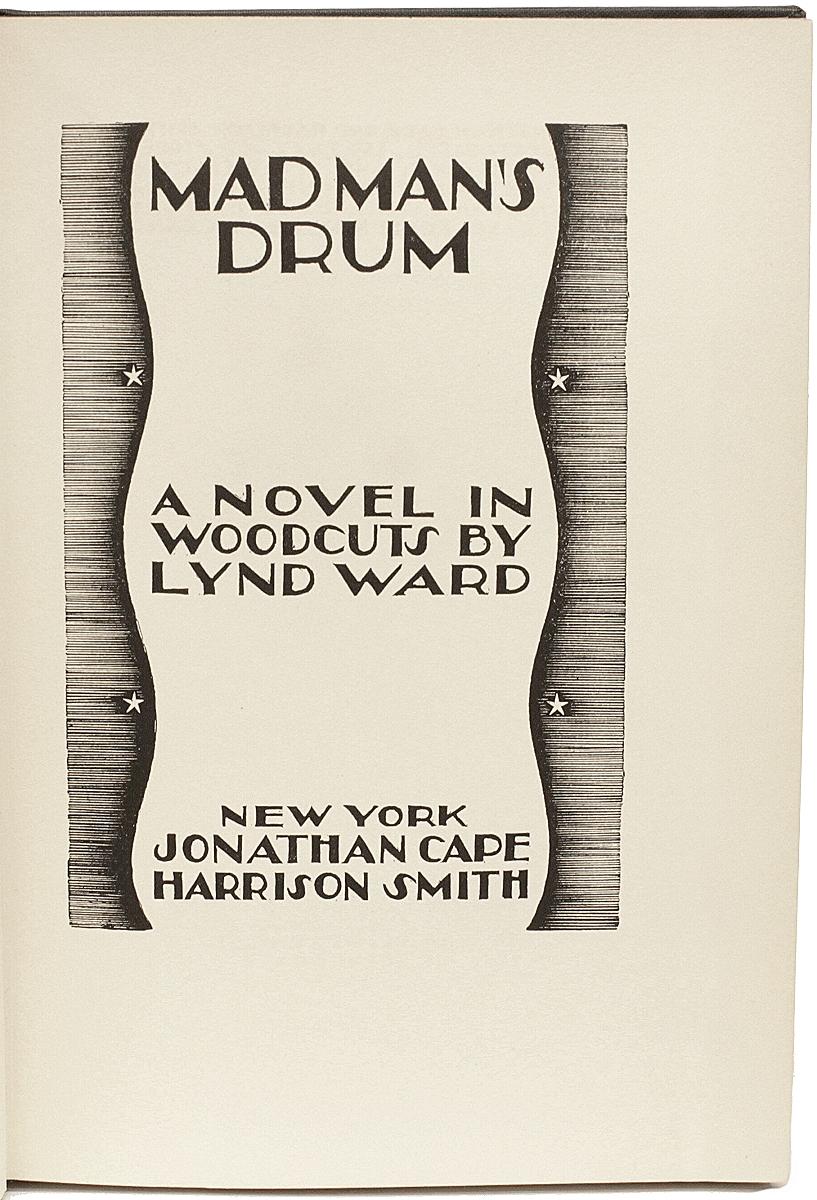 North American Madman's Drum, A Novel in Woodcuts by Lynd Ward, Second Printing, 1930 For Sale