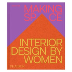 Making Space: Interior Design by Women