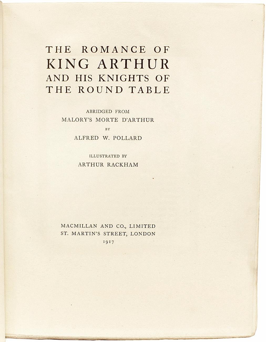MALORY, (Arthur Rackham). The Romance Of King Arthur - SIGNED LIMITED EDITION In Good Condition For Sale In Hillsborough, NJ