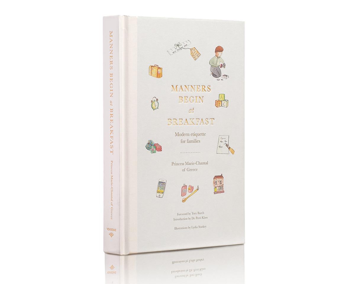 Manners Begin at Breakfast
Modern Etiquette for Families
By: Princess Marie-Chantal of Greece
Foreword by Tory Burch
Introduction by Dr. Perri Klass
Illustrations by Lydia Starkey

The founder of a successful children’s clothing line, author of an