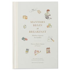 Les bonnes manières commencent au petit déjeuner Livre de la Princesse Marie-Chantal de Grèce