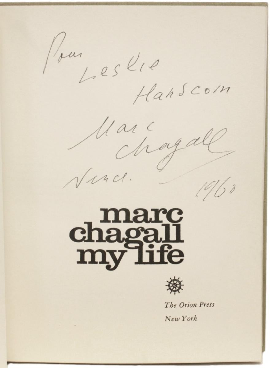AUTHOR: CHAGALL, Marc. 

TITLE: Marc Chagall My Life. NY: Orion Press, 1960.

DESCRIPTION: FIRST EDITION PRESENTATION COPY. 1 vol., illustrated, inscribed by Chagall the year of publication on the title-page 