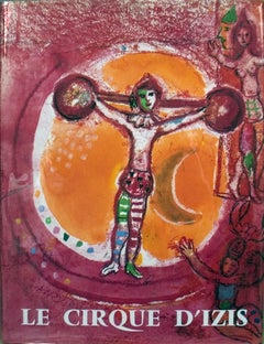 Retro 1965 Marc Chagall 'Chagall Le Cirque D'Izis' Modernism Red, Orange France Book