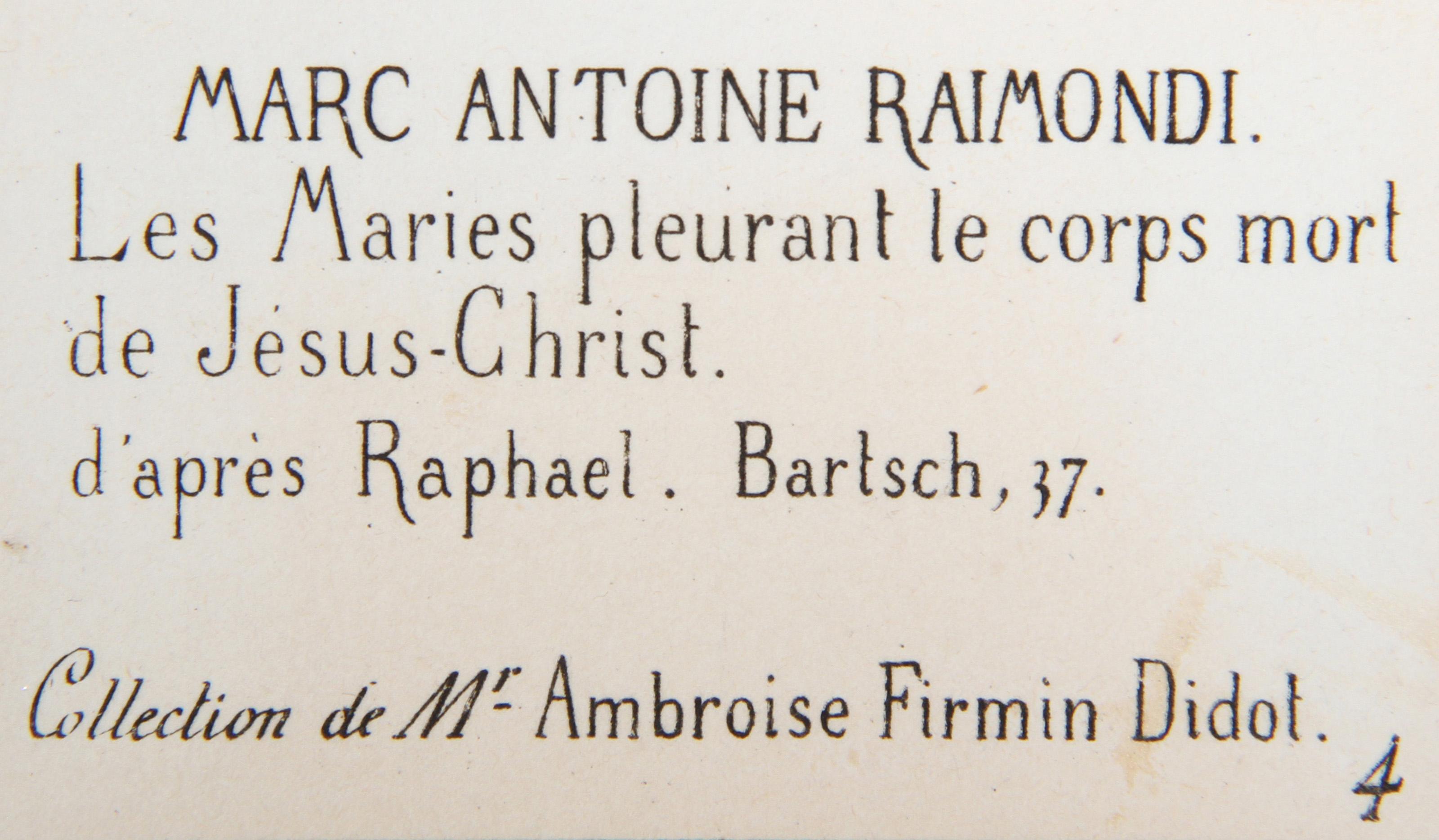 Les Maries pleurant le corps mort de Jesus Christ, Eliografia - Print Antichi maestri di Marcantonio Raimondi