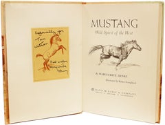 Marguerite HENRY. Mustang Wild Spirit. 1ST ED INSCRIBED AND AN ORIGINAL DRAWING