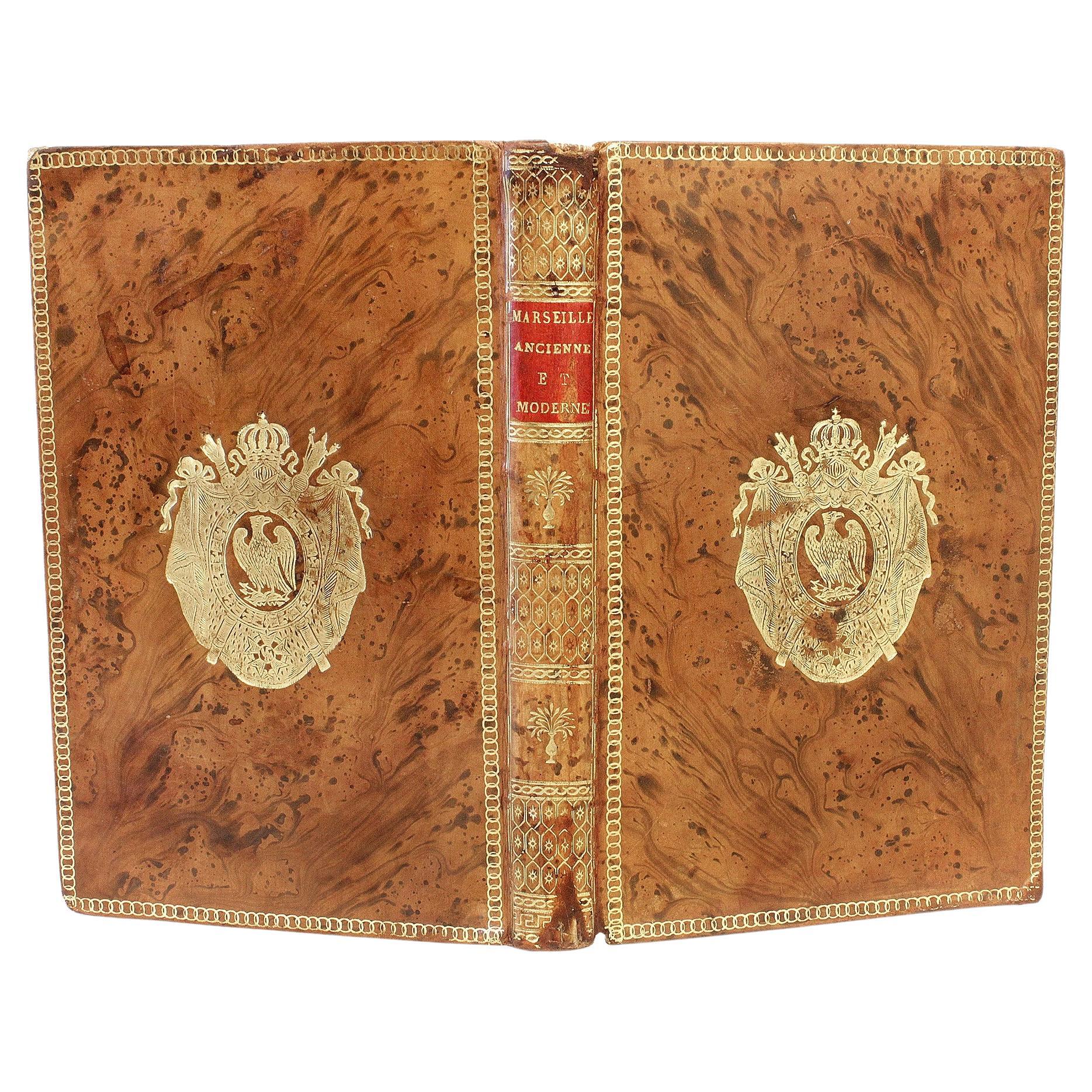 Marseille Ancienne et Moderne - FIRST ED WITH THE GILT ARMS OF NAPOLEON - 1786 For Sale