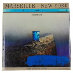 Vintage Marseille - New York 1940-1945 A Surrealistic Bond Book, by Bernard Noel, 1985