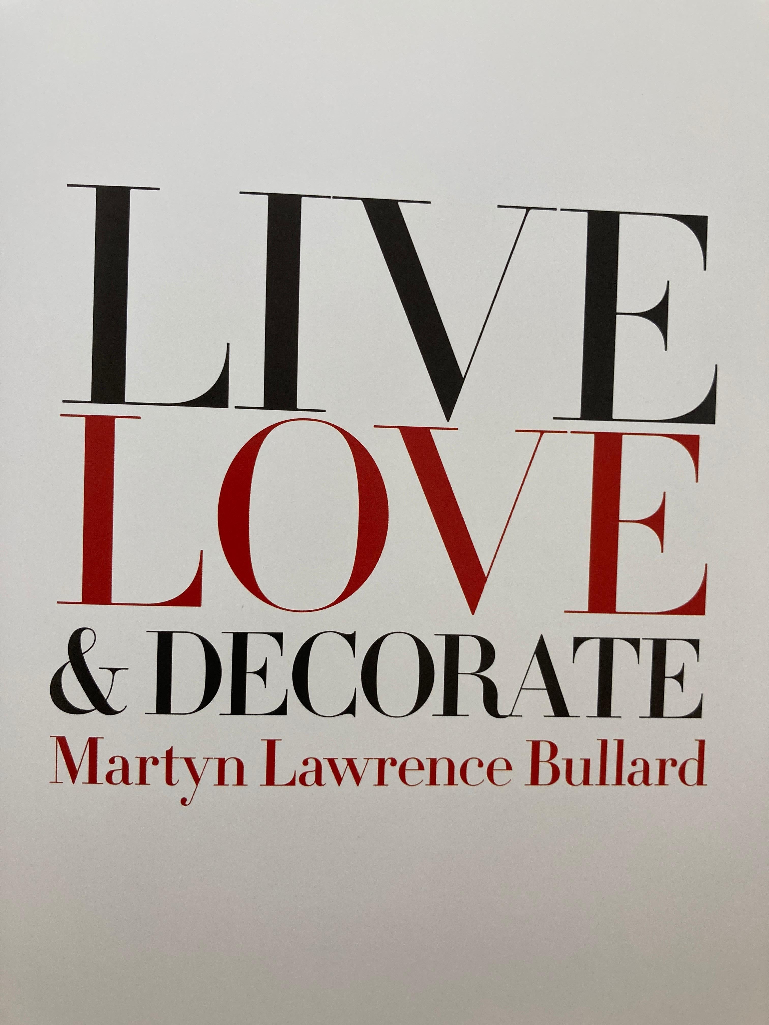 Martyn Lawrence-Bullard Live, Love, and Decorate Hardcover Book In Good Condition In North Hollywood, CA