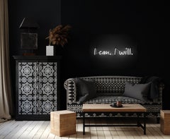 I can I will - neon art work