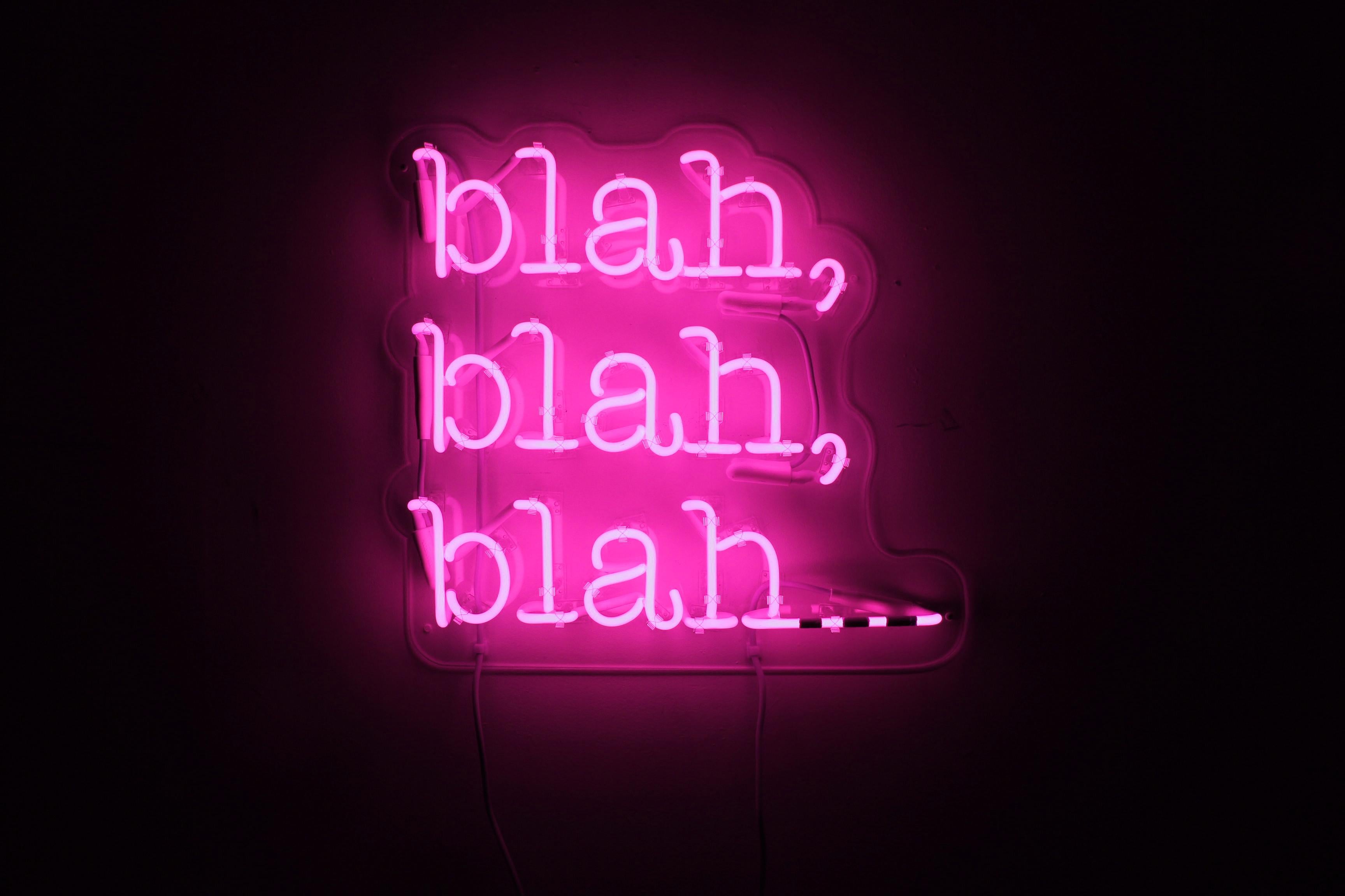 blah blah blah... - neon art work