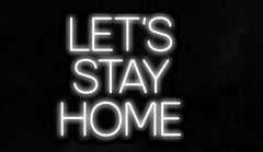 let's stay home – neonfarbene Kunstwerke