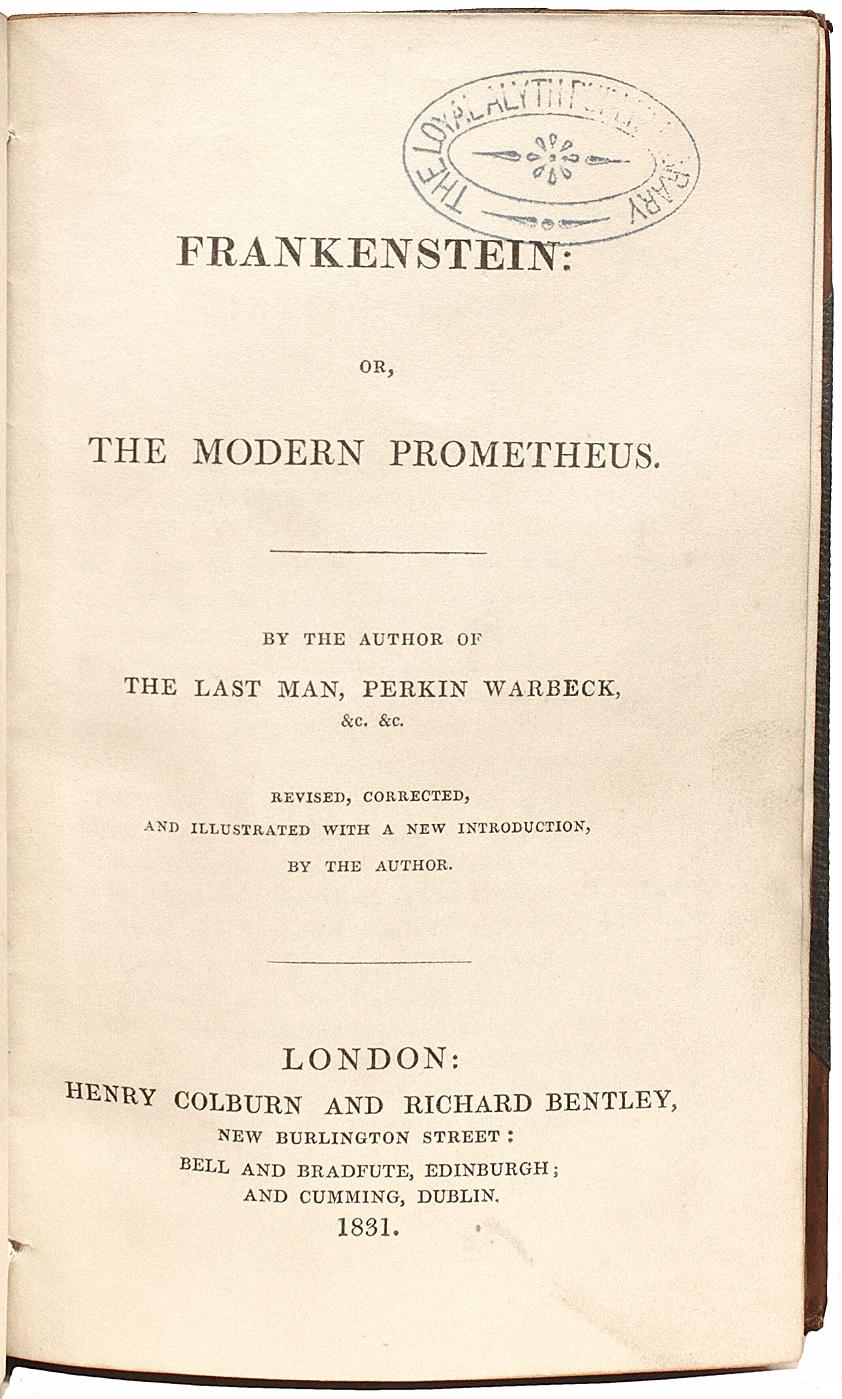 AUTHOR: Shelley, Mary. 

TITLE: Frankenstein; or, the Modern Prometheus, Revised, Corrected, and Illustrated with a New Introduction by the Author - BOUND WITH - The Ghost Seer. Volume IX of Bentley's Standard Novels series. 

PUBLISHER: London: