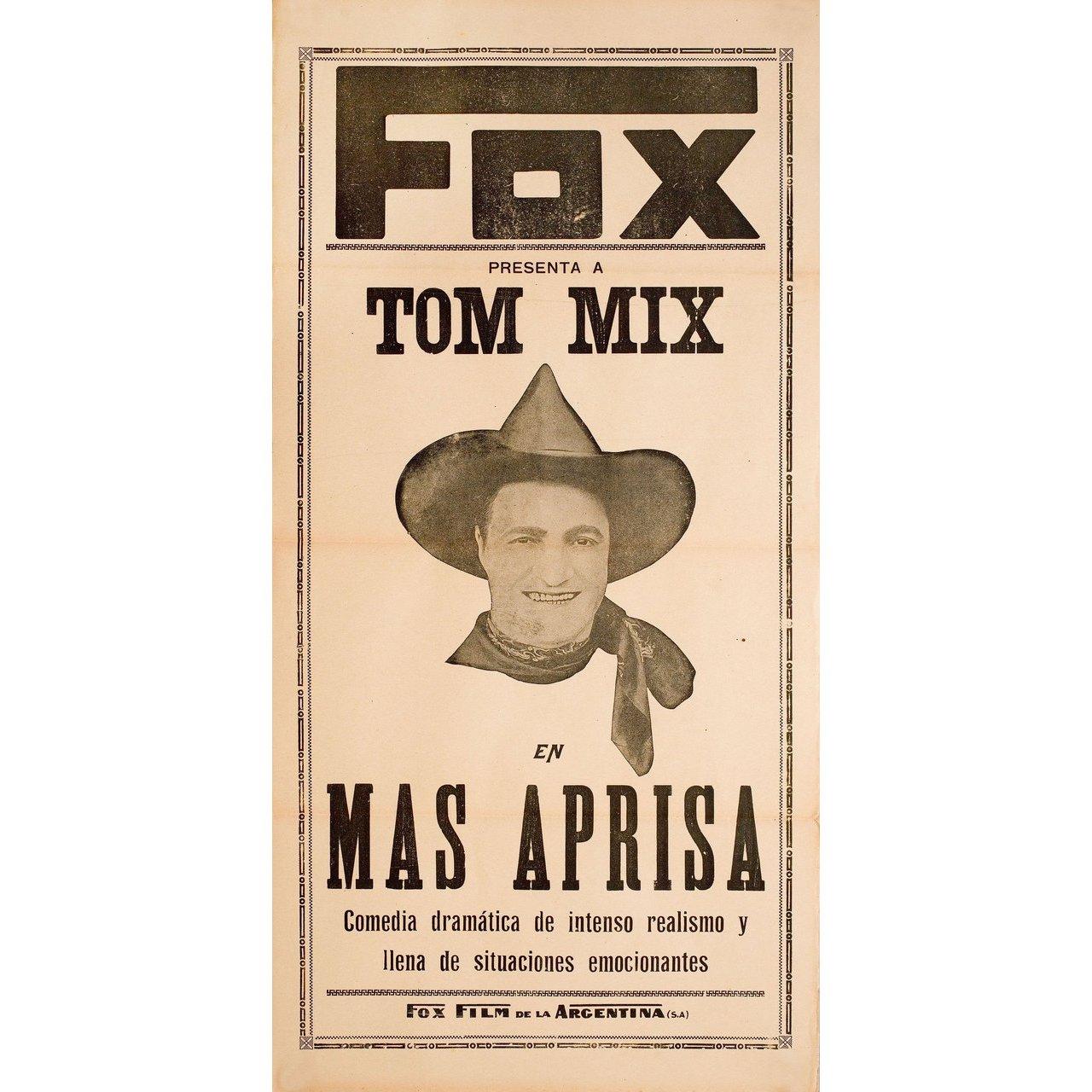Original 1920s Argentine poster for the film Mas Aprisas with Tom Mix. Very good-fine condition, folded. Many original posters were issued folded or were subsequently folded. Please note: the size is stated in inches and the actual size can vary by