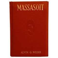 Massasoit of the Wampanoags by Alvin G. Weeks