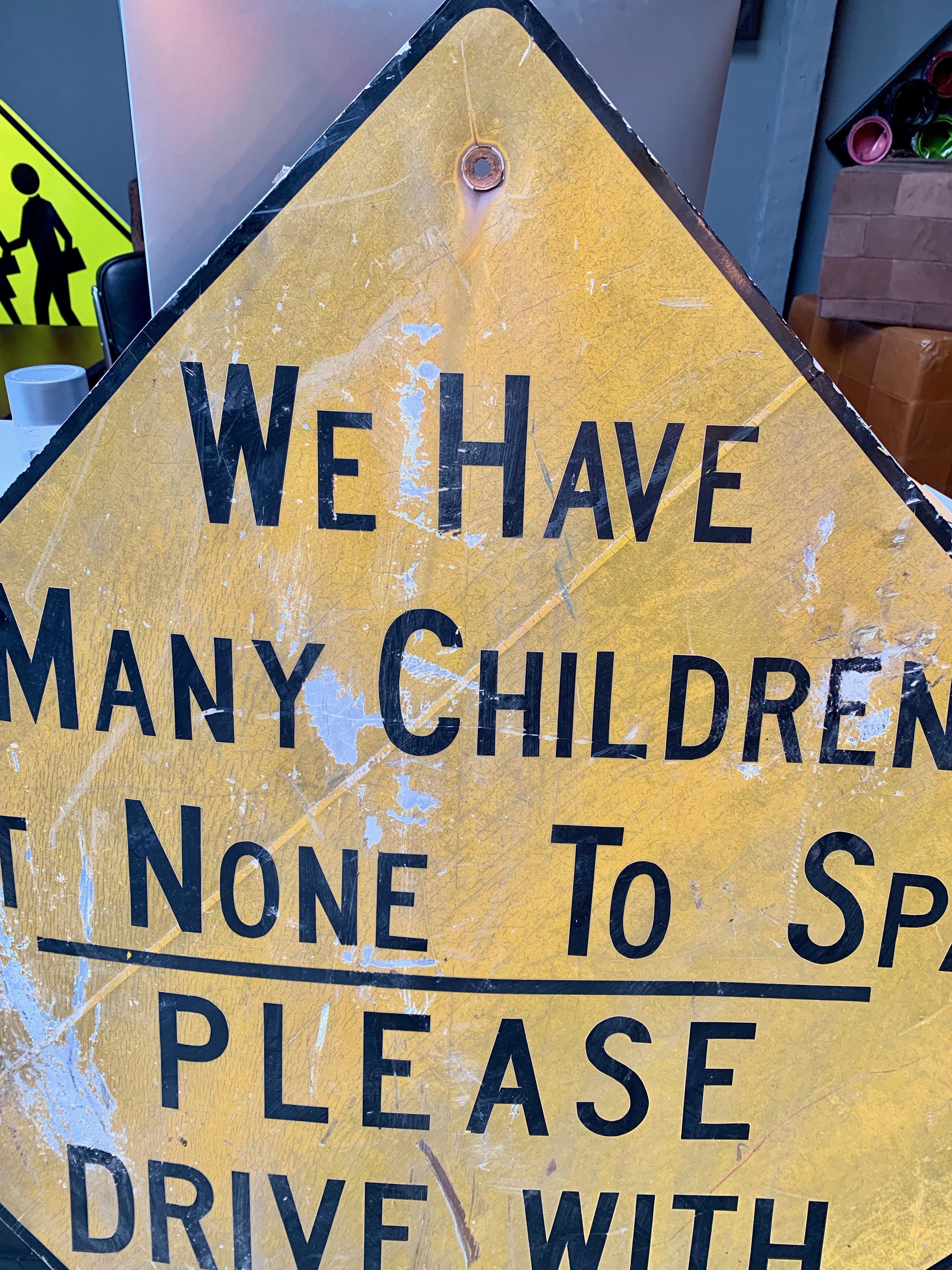American Massive 'No Children To Spare' Vintage Road Sign