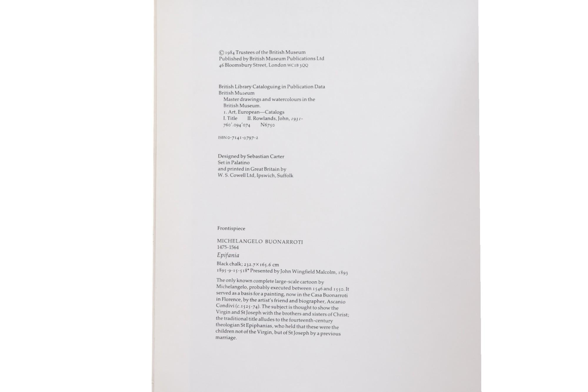 Disegni e acquerelli del British Museum, dal Beato Angelico a Henry Moore. Libro con copertina morbida, pubblicato nel 1984 dalla British Museum Publications Ltd di Bloomsbury Street, Londra. Stampato in Gran Bretagna, illustrato, 208 pagine.