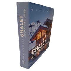 Chefs-d'œuvre Chalet Architecture + Design Michelle von Galindo 2009 couverture rigide