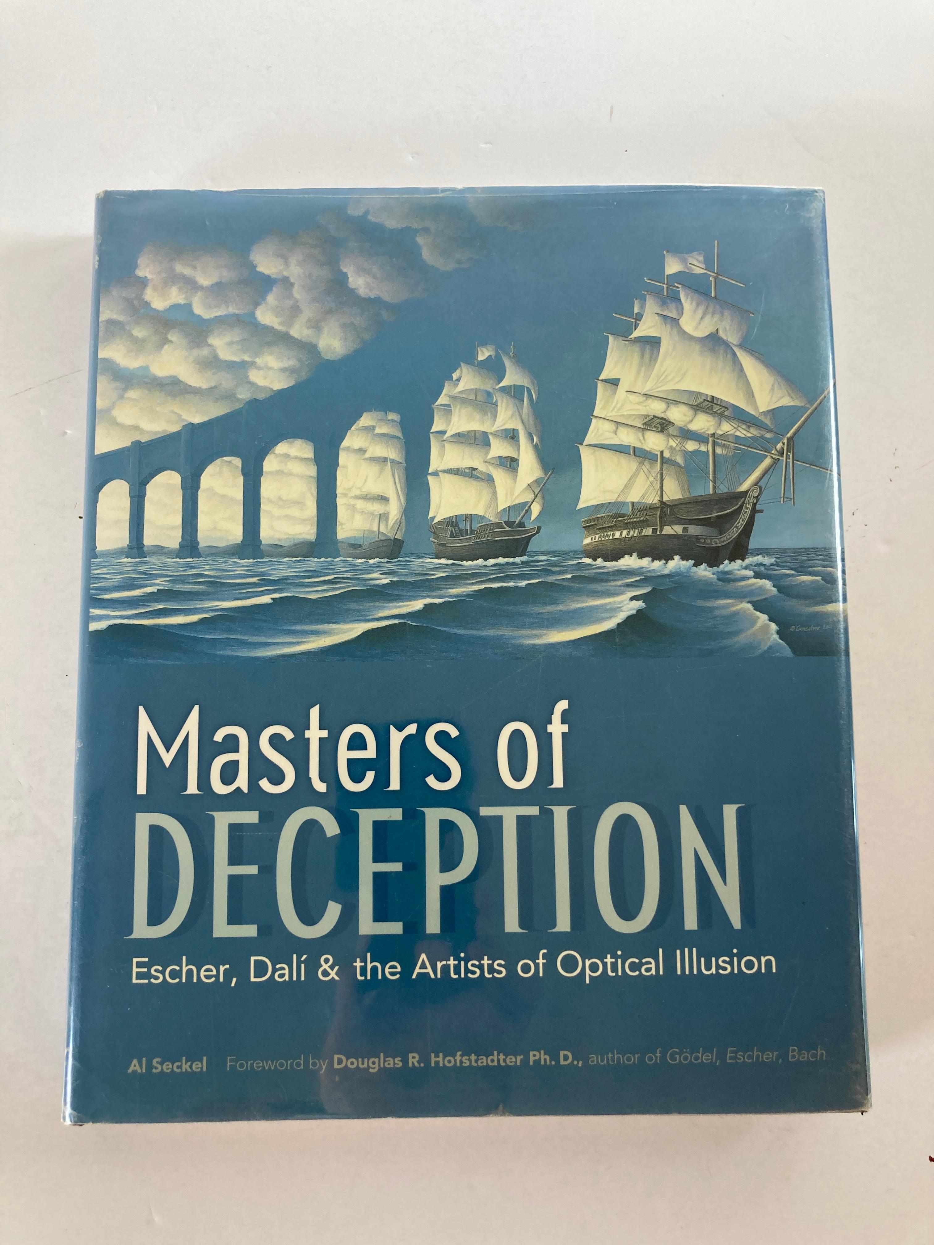 Masters of Deception: Escher, Dali, and the Artists of Optical Illusion,
By Al Seckel, Douglas R. Hofstadter
Astonishing creations by masters of the art, such as Escher, Dali, and Archimbolo; amazing visual trickery; and an illuminating foreword