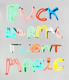 Fuck Normal I Want Magic Artwork by Contemporary Artist Von Motz