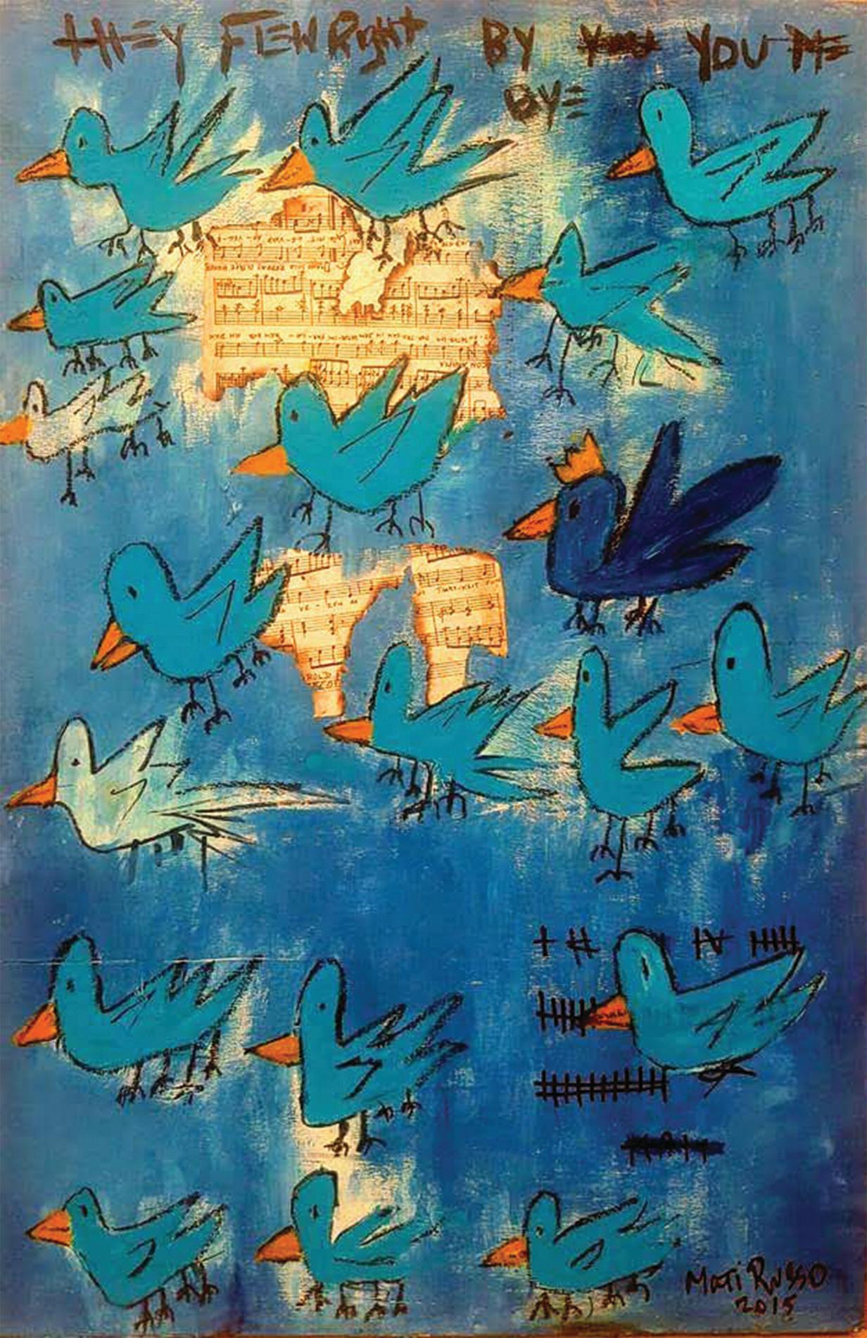 Mati Russo Abstract Painting - "They Flew Right By You"