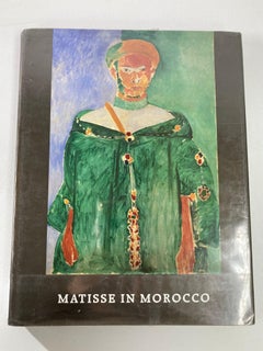 Matisse au Maroc : Les peintures et les dessins, 1912-1913 Livre à couverture rigide, 1ère édition