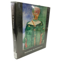 Matisse in Morocco: The Paintings and Drawings, 1912-1913 Hardcover Book 1st Ed.