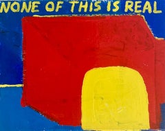 None Of This Is Real, Contemporary Text Painting