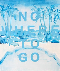 Nowhere To Go, peinture de texte contemporaine