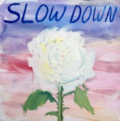 Slow Down Peony, Zeitgenössische Textmalerei