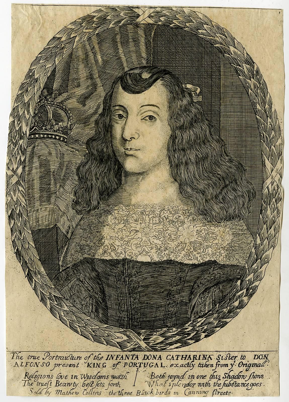Matthew Collins Portrait Print - The true portraicture of the infanta dona Catharina [..].